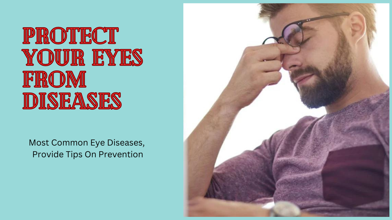 Steps to Protect Your Eyes from Common Diseases