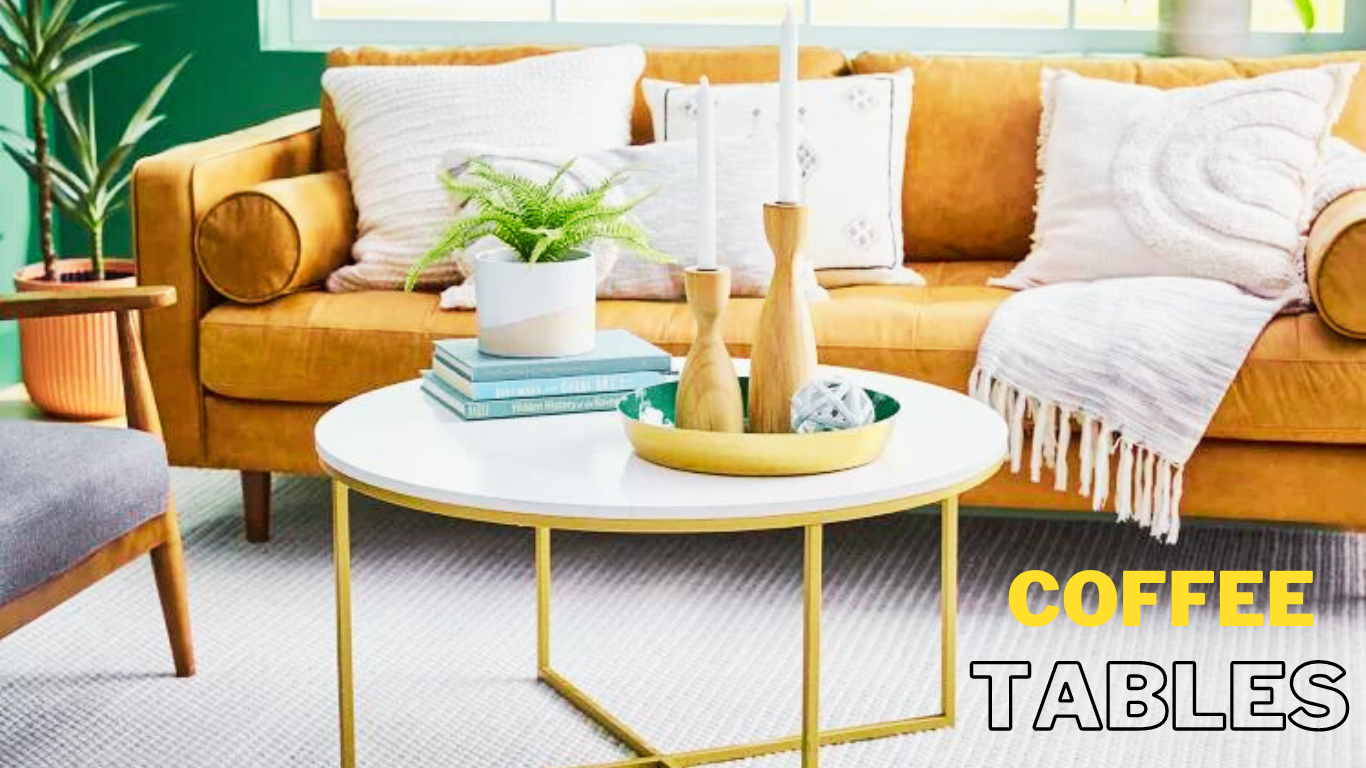 Coffee Tables Guide for Every Room: Sizing and Styling Tips