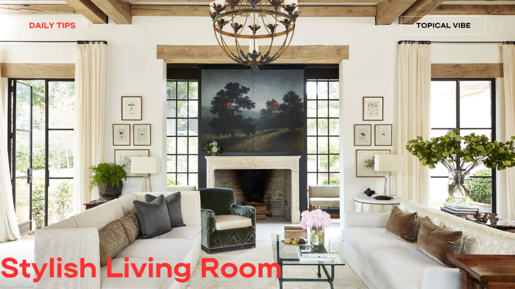 Expert Advice on Creating a Functional and Stylish Living Room