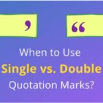 When to Use Single or Double Quotes